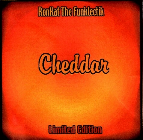 Critically Acclaimed 
Release By RONKAT - THE CHEDDAR _EP_
Click To Preview&Purchase!