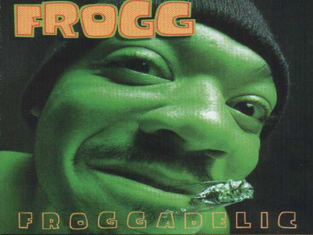 Critically Acclaimed 
SOLO Release By 
DopeDogg Rapper FROGGADELIC !