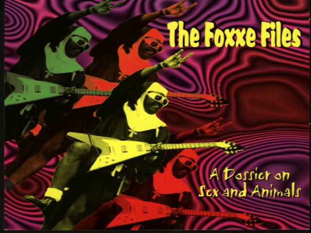 fmr. Parliament-Funkadelic Guitarist 
Andre Foxxe 
Critcally Acclaimed Solo CD 
FoxxeFiles- A Dossier On Sex & Animals 
Cick To Preview&Purchase !!!!